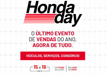 Honda Day, O maior evento de VENDAS.
